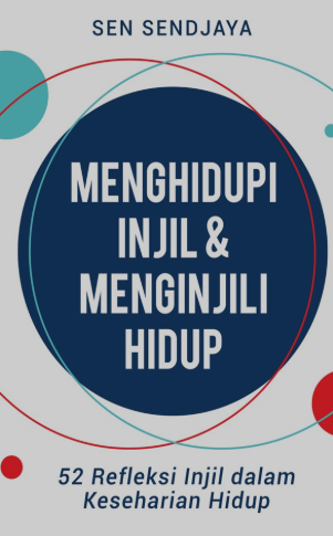 Menghidupi Injil & Menginjili Hidup