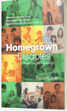 HomeGrown Disciples( Pemuridan dalam Keluarga)